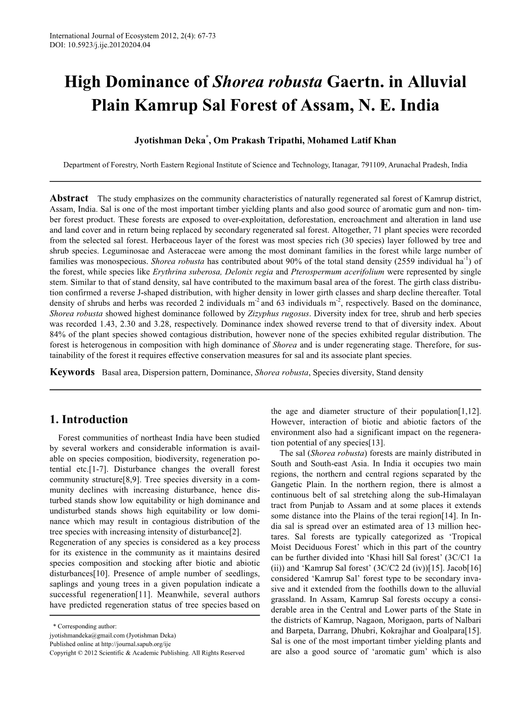 High Dominance of Shorea Robusta Gaertn. in Alluvial Plain Kamrup Sal Forest of Assam, N