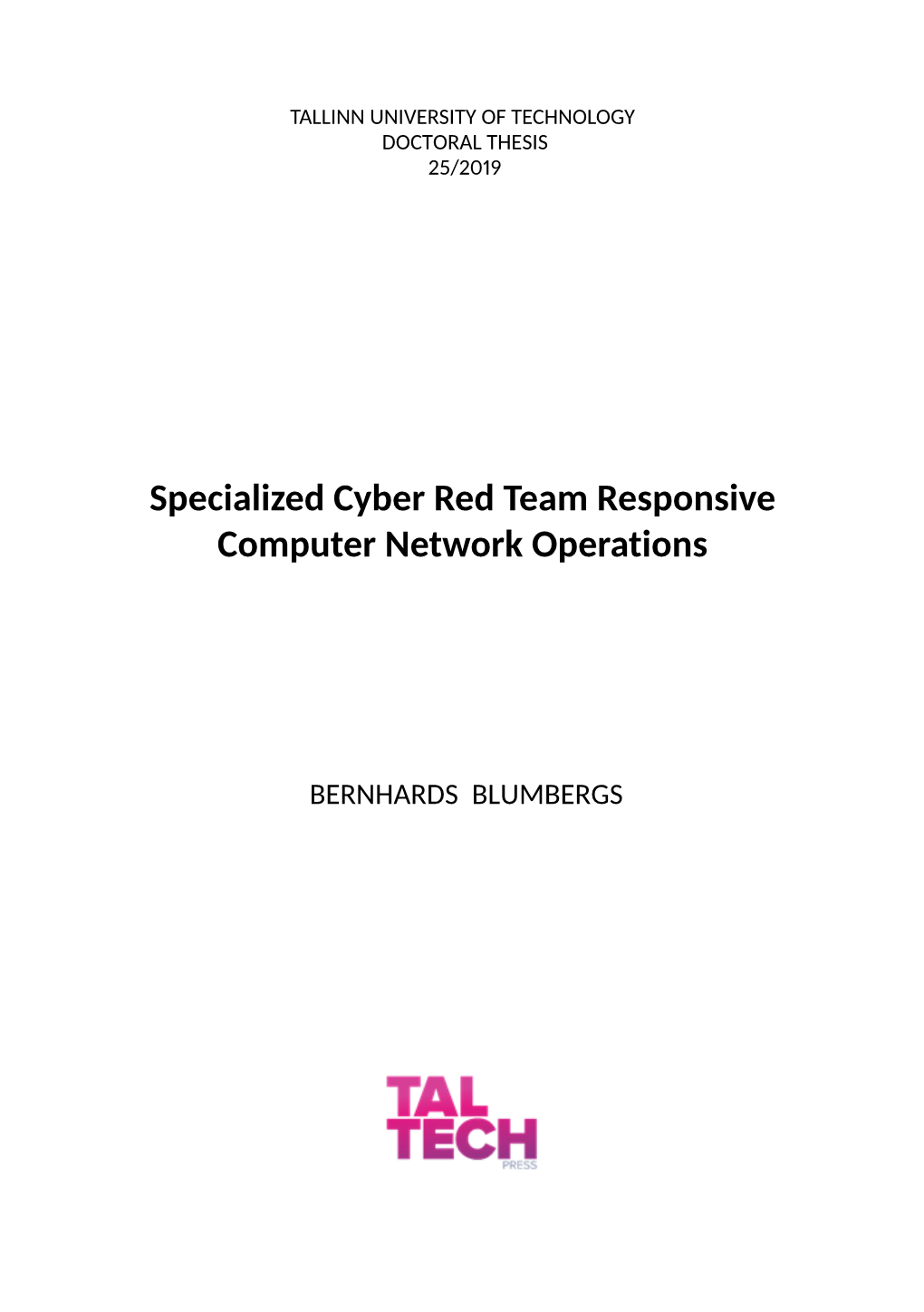 Specialized Cyber Red Team Responsive Computer Network Operations