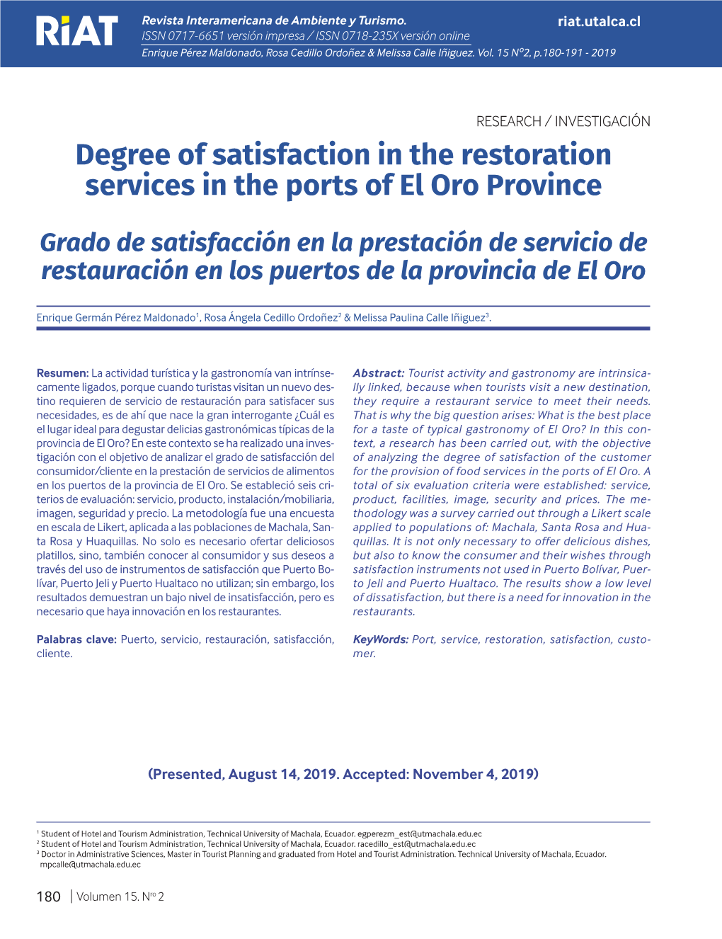 Degree of Satisfaction in the Restoration Services in the Ports of El Oro Province