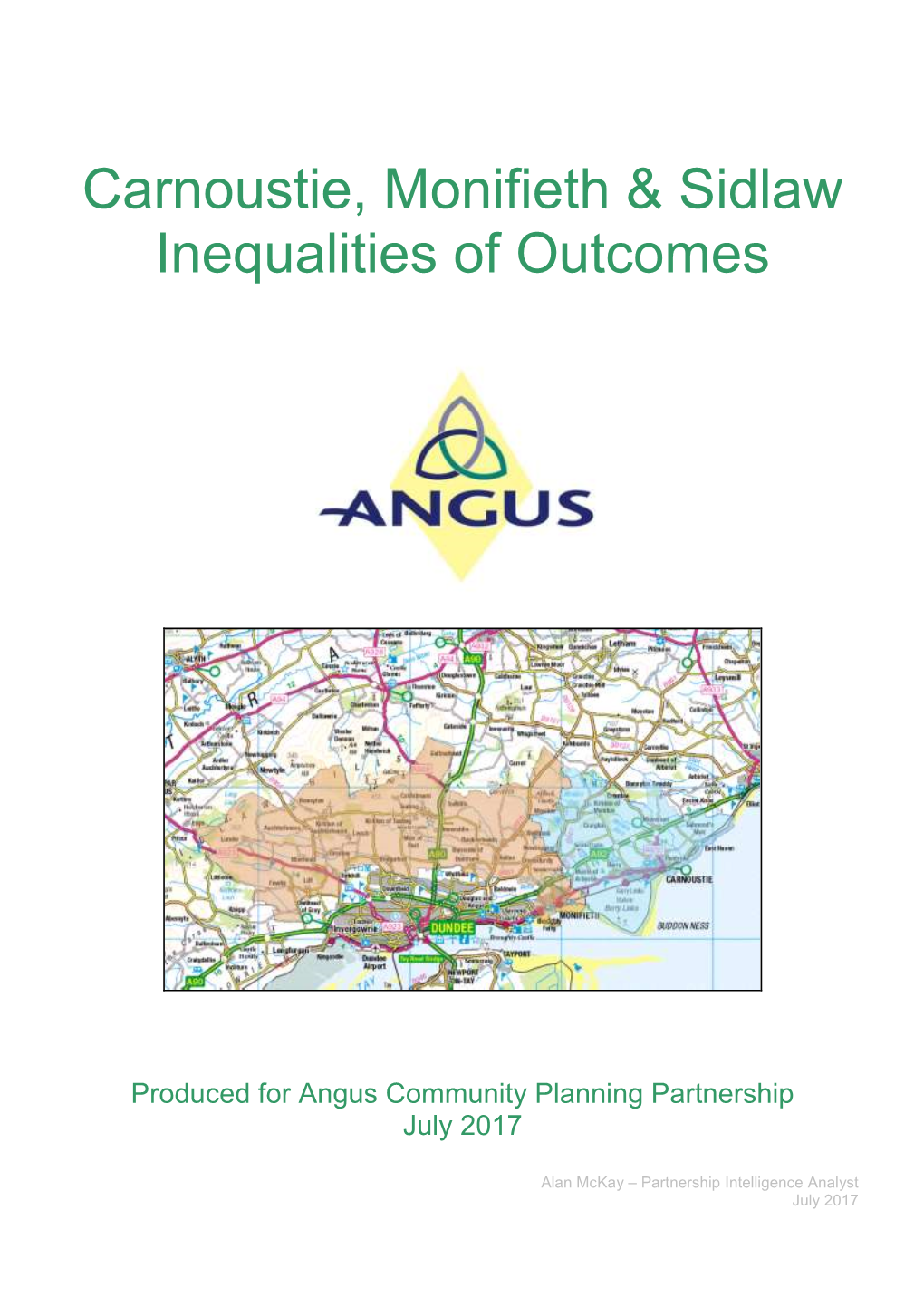 Carnoustie, Monifieth & Sidlaw Inequalities of Outcomes