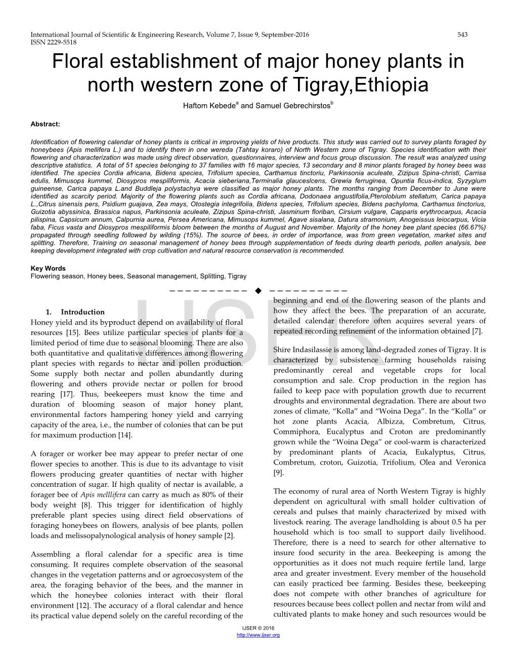 Floral Establishment of Major Honey Plants in North Western Zone of Tigray,Ethiopia Haftom Kebedea and Samuel Gebrechirstosb