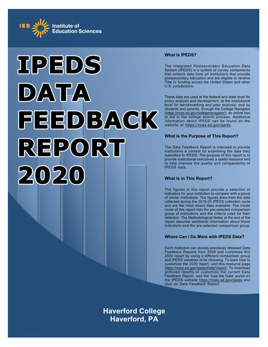 IPEDS DATA FEEDBACK REPORT 2 Haverford College