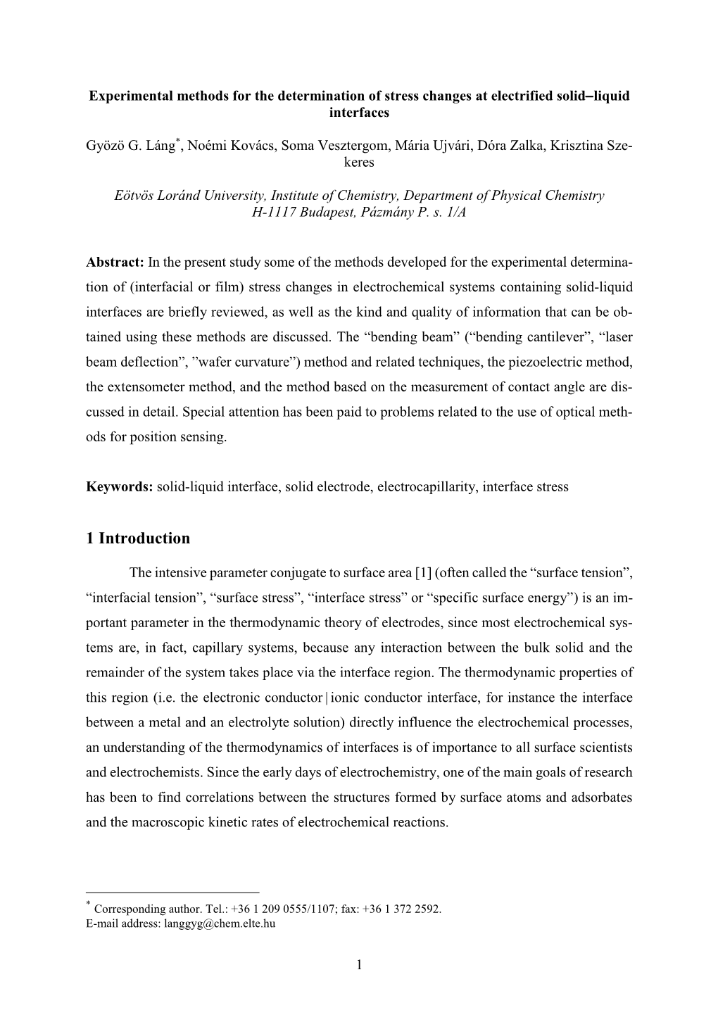 Experimental Determination of Surface Stress Changes in Electro- Chemical Systems – Possibilities and Pitfalls”, Chem