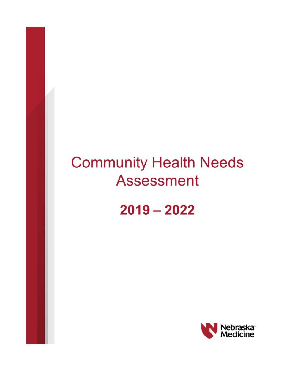 Nebraska Medicine: Community Health Needs Assessment 2019