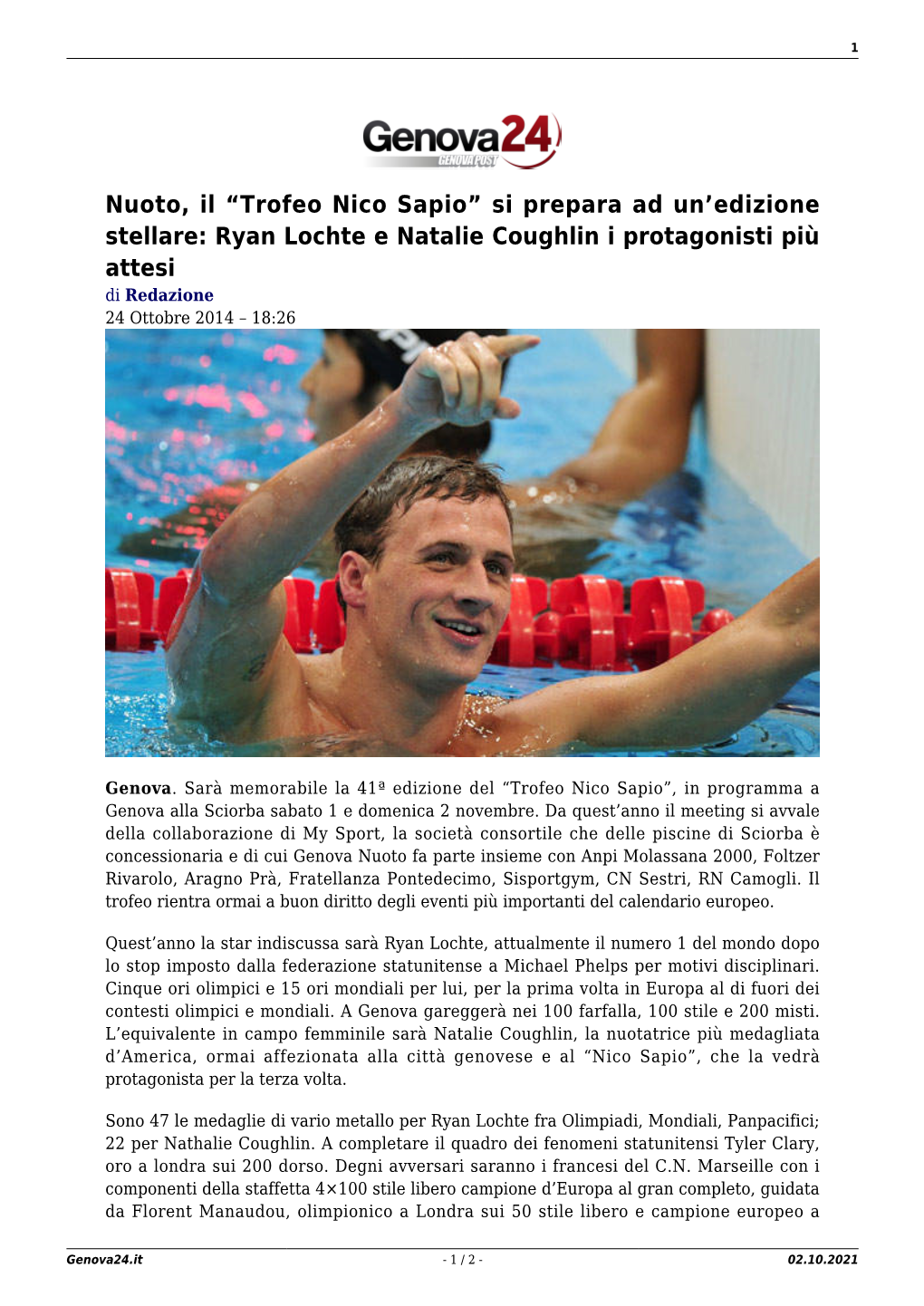 Nuoto, Il “Trofeo Nico Sapio” Si Prepara Ad Un’Edizione Stellare: Ryan Lochte E Natalie Coughlin I Protagonisti Più Attesi Di Redazione 24 Ottobre 2014 – 18:26