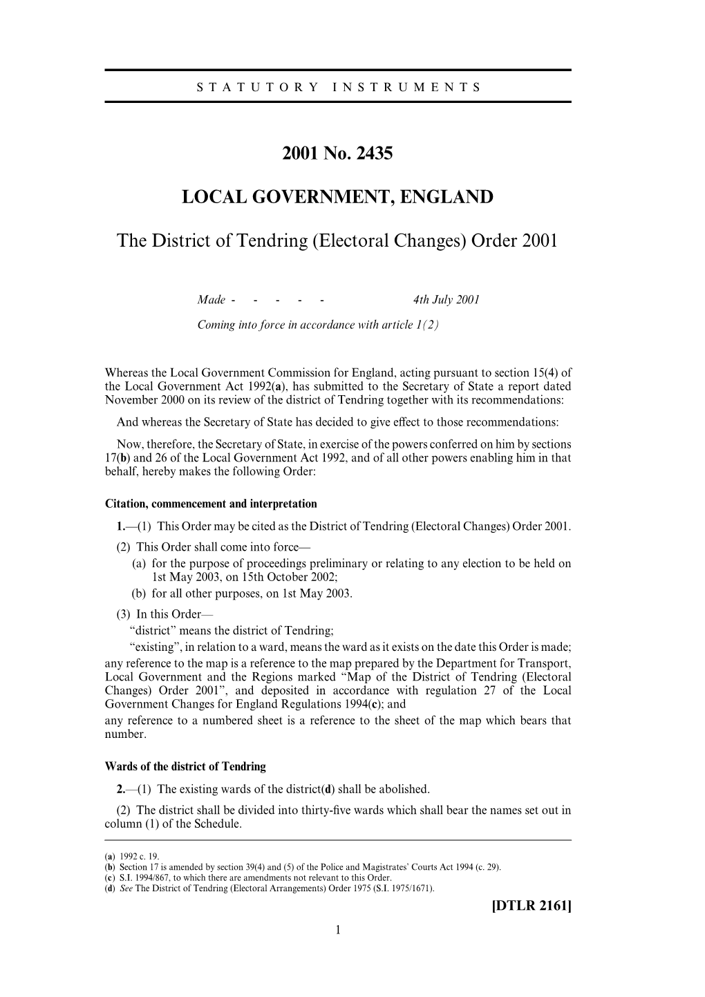 2001 No. 2435 LOCAL GOVERNMENT, ENGLAND the District of Tendring (Electoral Changes) Order 2001