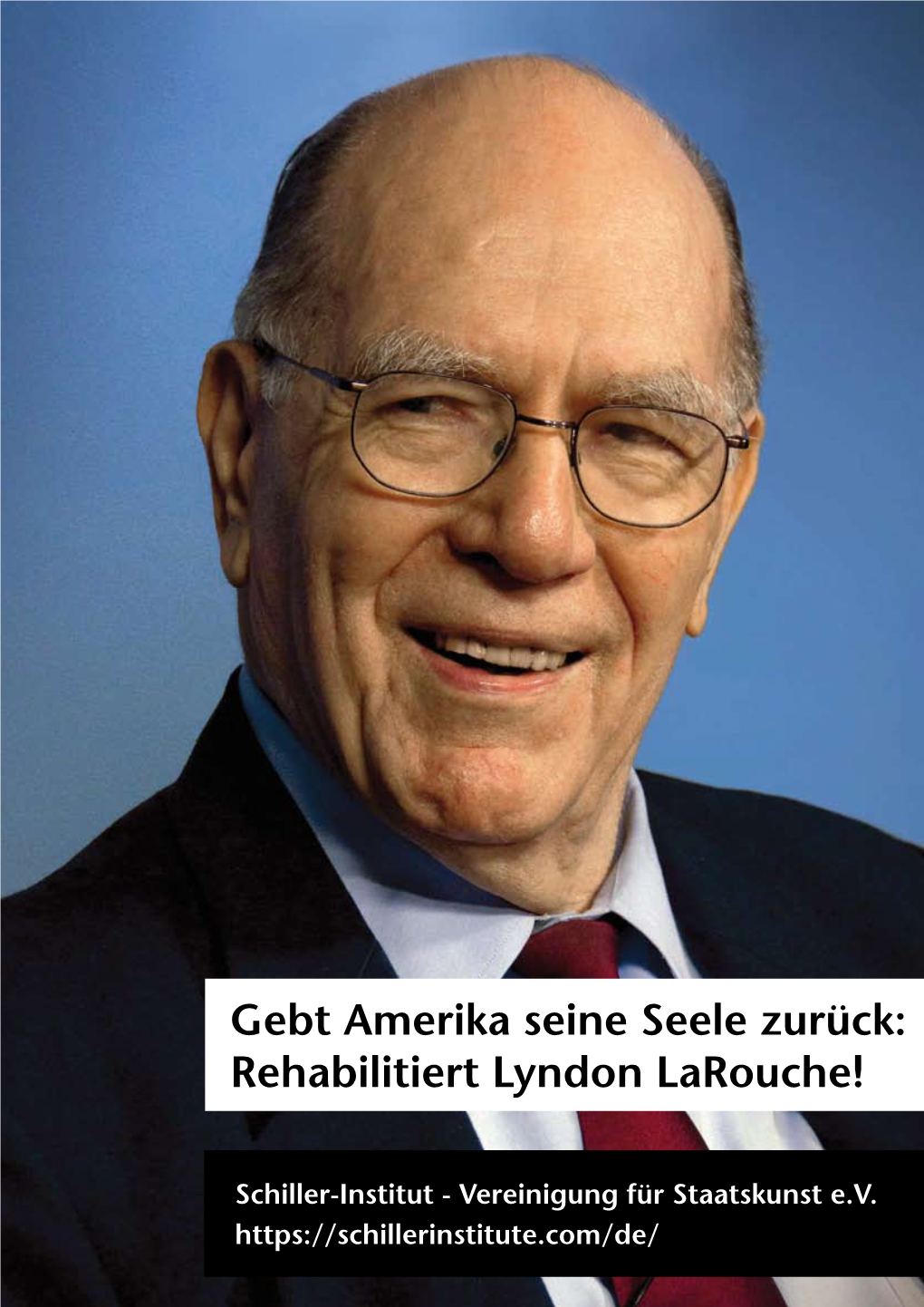 Rehabilitiert Lyndon Larouche!