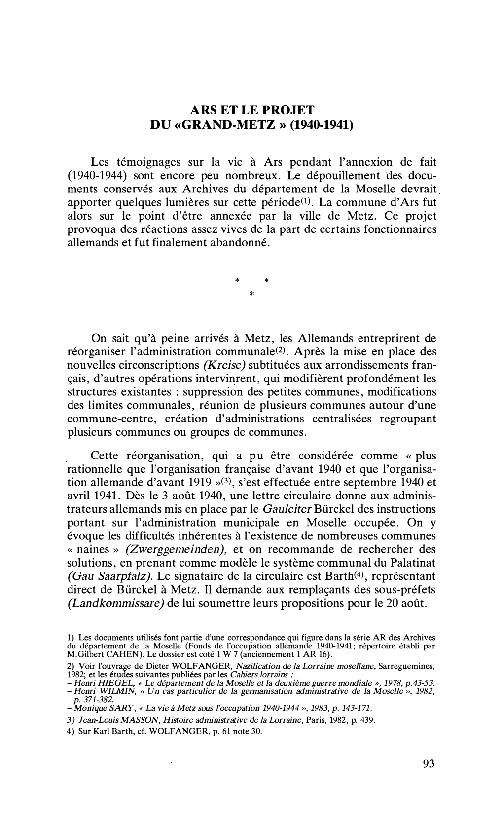 Les Témoignages Sur La Vie À Ars Pendant L'annexion De Fait (1940-1944) Sont Encore Peu Nombreux