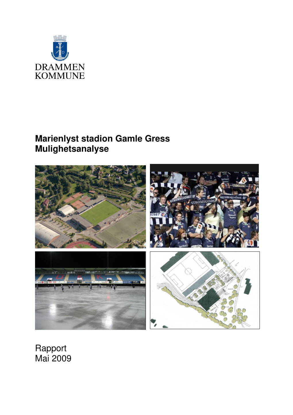 Marienlyst Stadion Gamle Gress Mulighetsanalyse Rapport Mai 2009