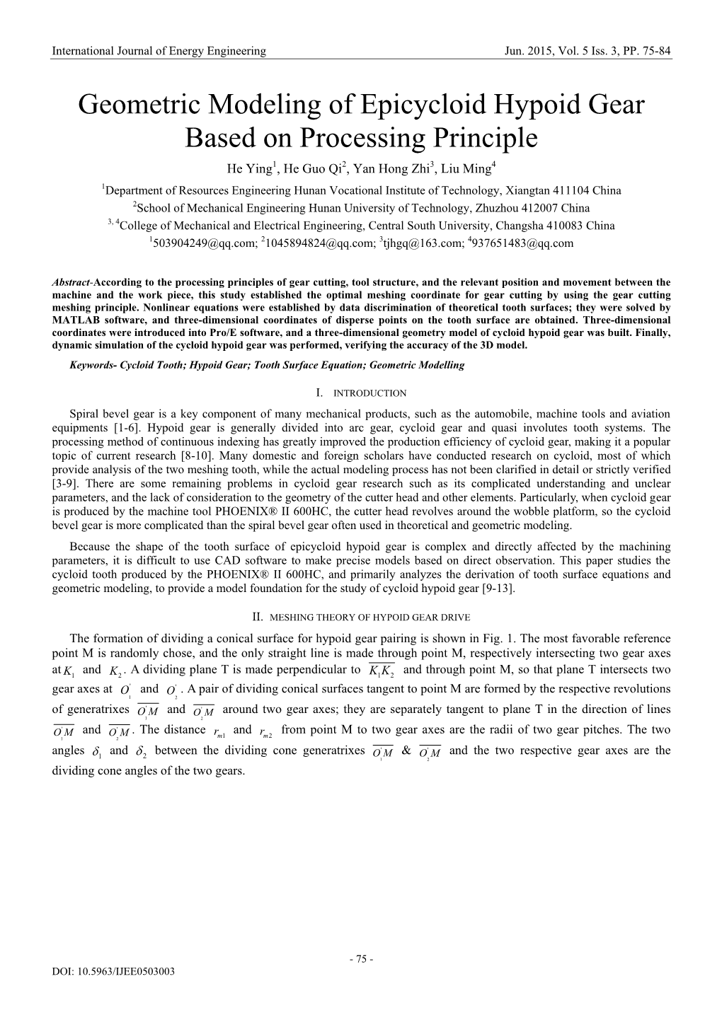 Geometric Modeling of Epicycloid Hypoid Gear Based on Processing