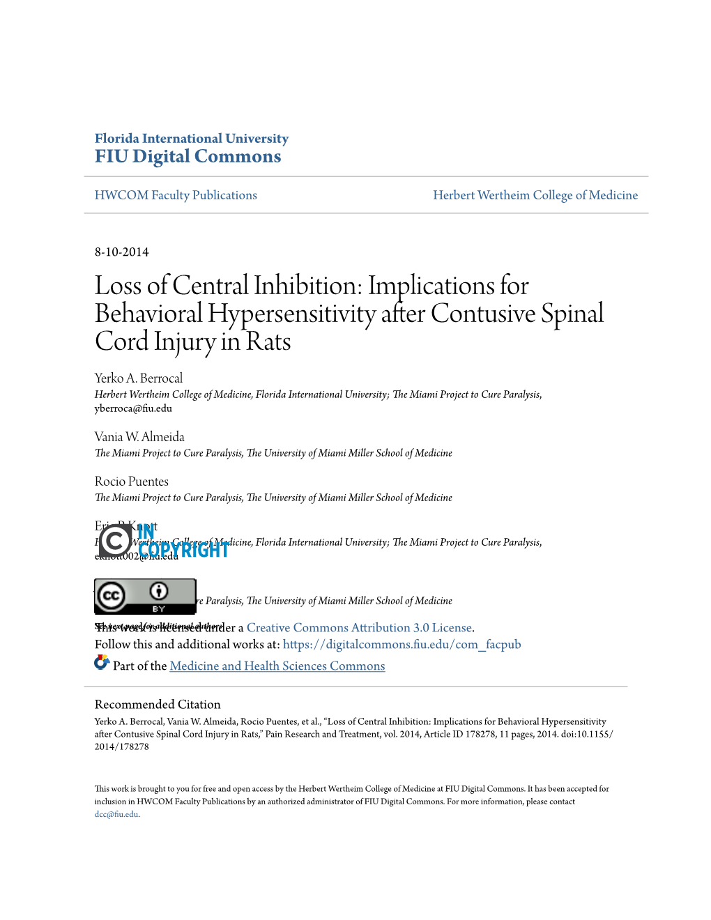 Loss of Central Inhibition: Implications for Behavioral Hypersensitivity After Contusive Spinal Cord Injury in Rats Yerko A