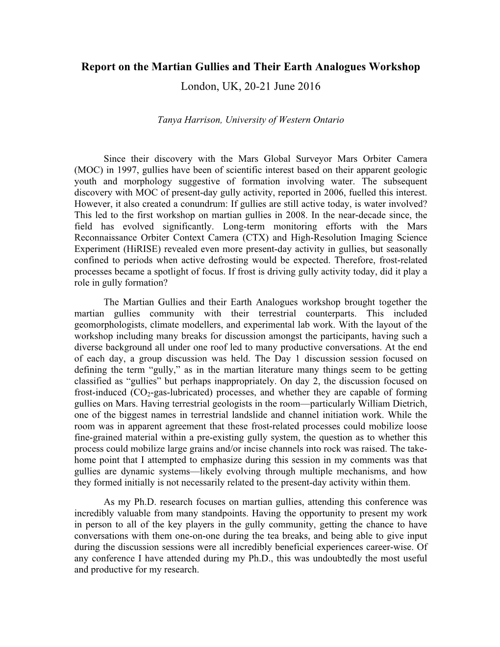 Report on the Martian Gullies and Their Earth Analogues Workshop London, UK, 20-21 June 2016