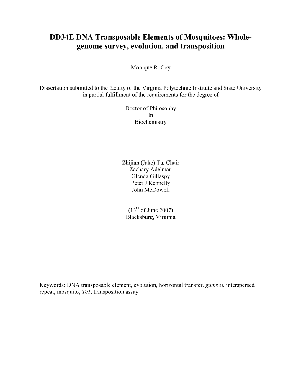 DD34E DNA Transposable Elements of Mosquitoes: Whole- Genome Survey, Evolution, and Transposition