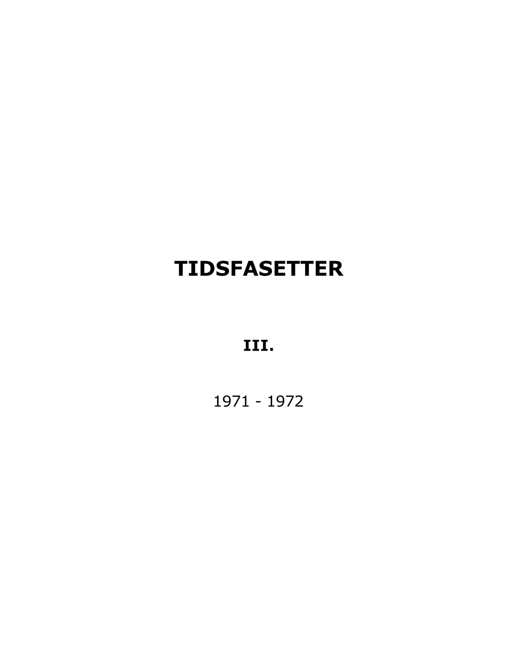 Tidsfasetter 3