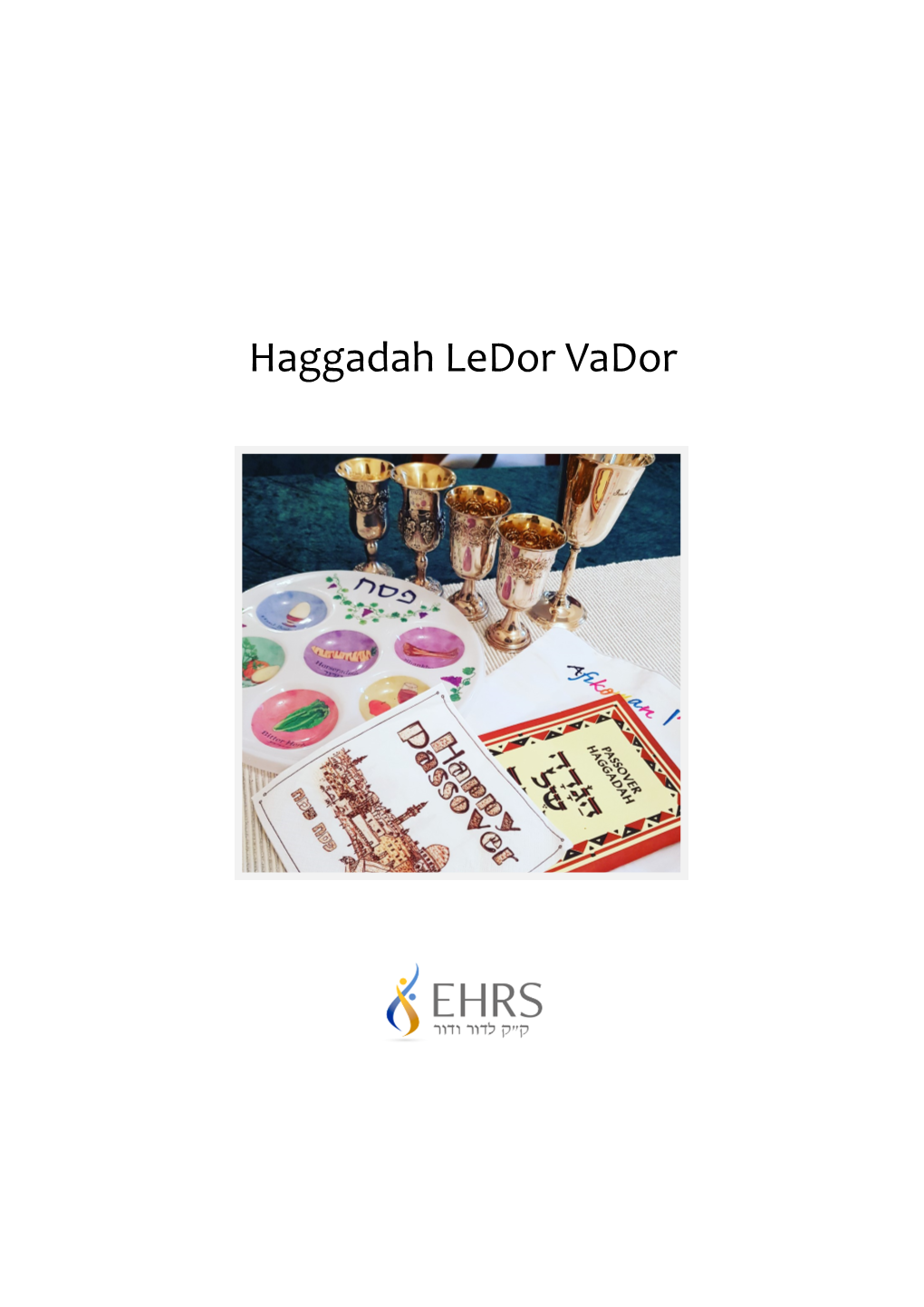 Haggadah Ledor Vador