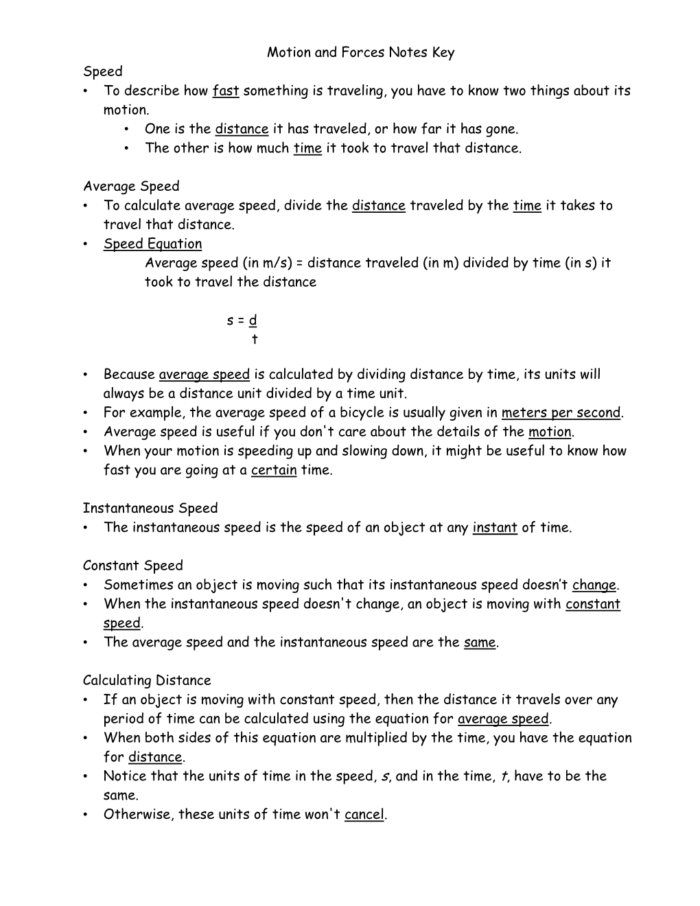 Motion and Forces Notes Key Speed • to Describe How Fast Something Is Traveling, You Have to Know Two Things About Its Motion