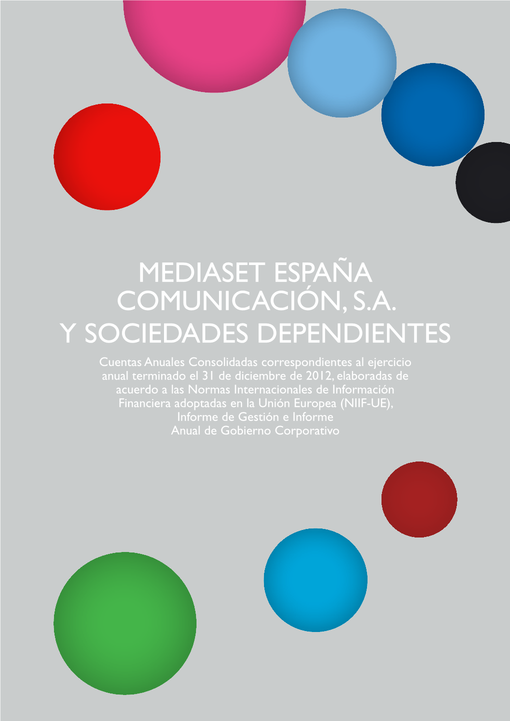 Mediaset España Comunicación, S.A. Y