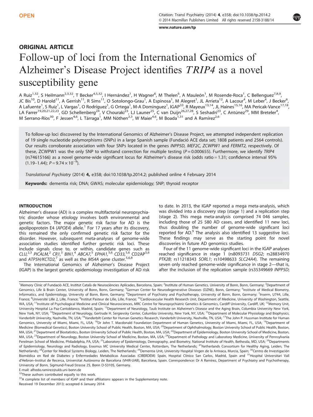 Follow-Up of Loci from the International Genomics of Alzheimer’S Disease Project Identiﬁes TRIP4 As a Novel Susceptibility Gene