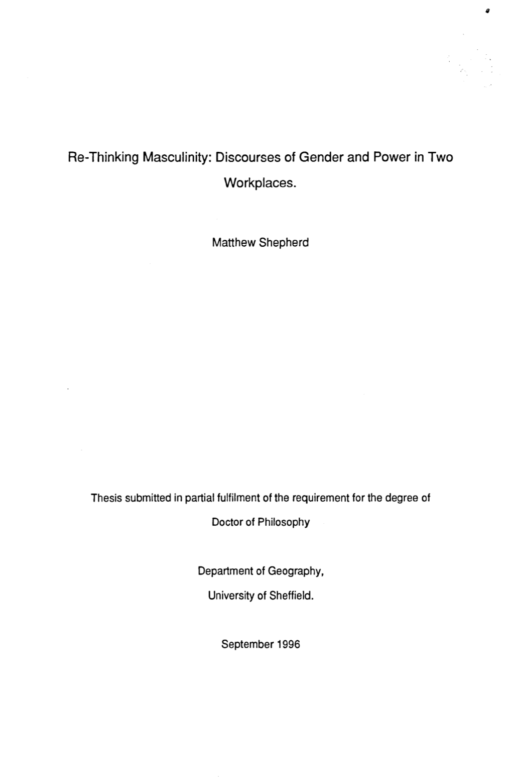 Re-Thinking Masculinity: Discourses of Gender and Power in Two Workplaces