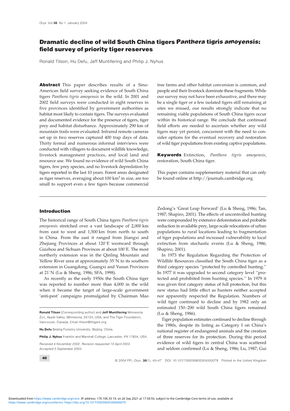 Dramatic Decline of Wild South China Tigers Panthera Tigris Amoyensis: ﬁeld Survey of Priority Tiger Reserves