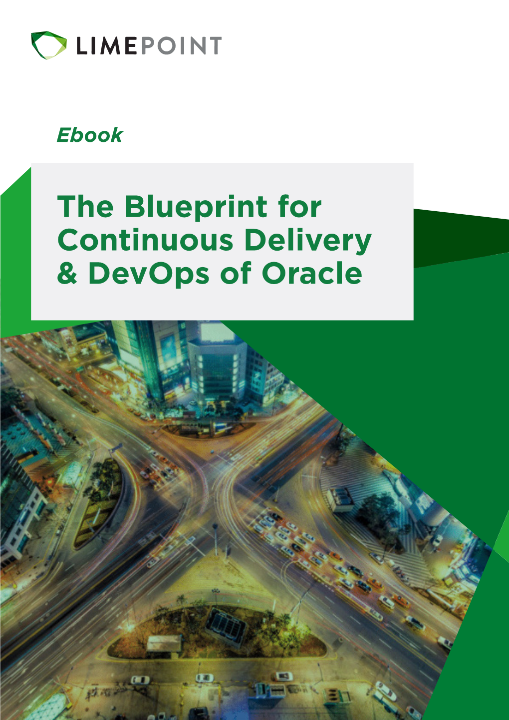 The Blueprint for Continuous Delivery & Devops of Oracle