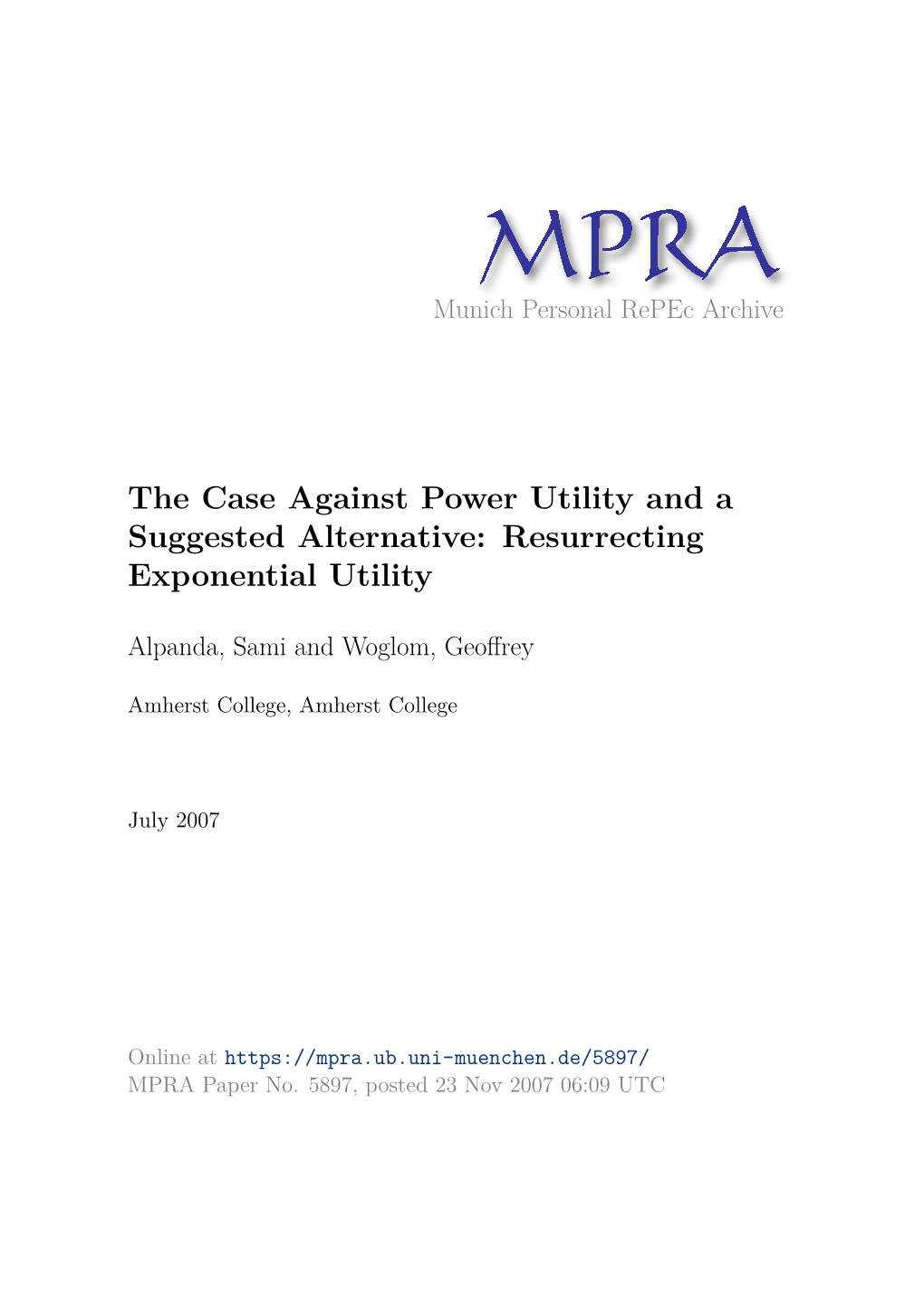 The Case Against Power Utility and a Suggested Alternative: Resurrecting Exponential Utility