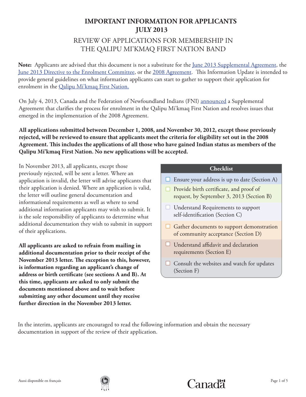 Review of Applications for Membership in the Qalipu Mi'kmaq First Nation Band Important Information for Applicants July 2013