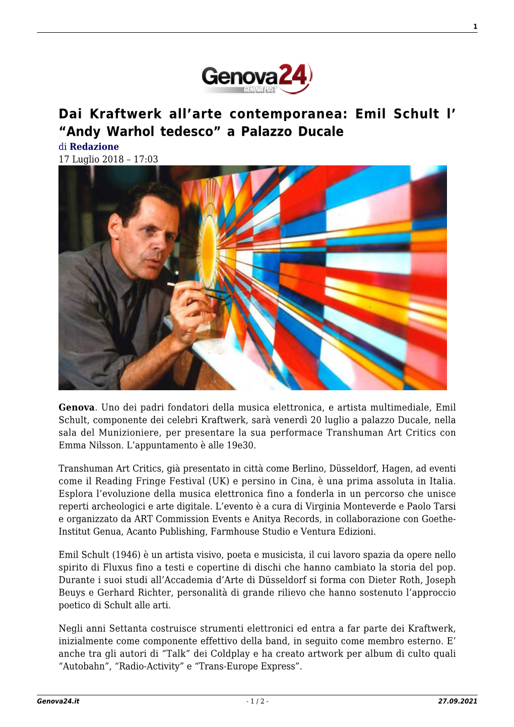 Dai Kraftwerk All'arte Contemporanea: Emil Schult L' “Andy Warhol Tedesco” a Palazzo Ducale