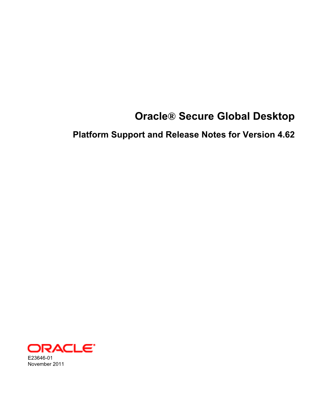 Oracle® Secure Global Desktop Platform Support and Release Notes for Version 4.62