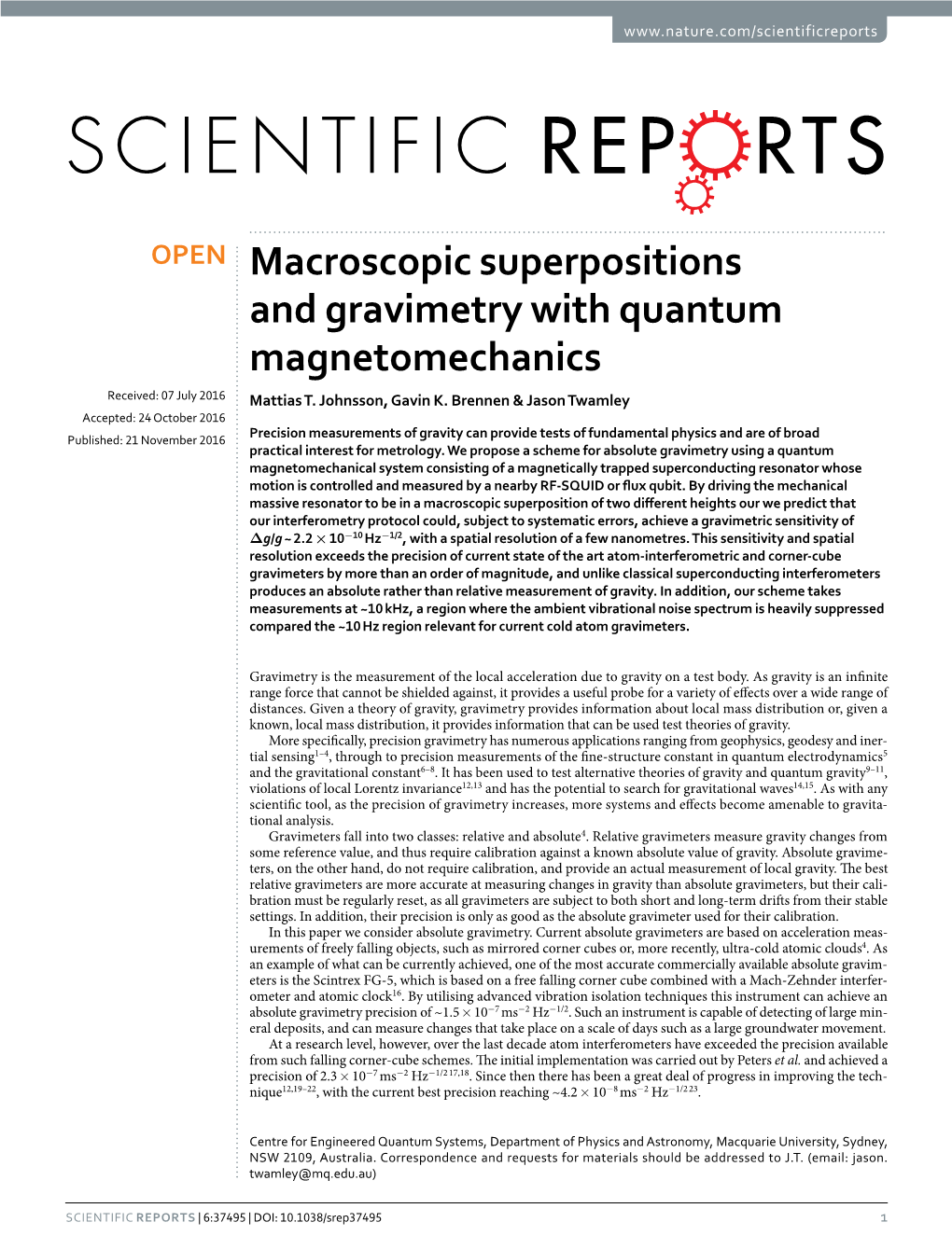 Macroscopic Superpositions and Gravimetry with Quantum Magnetomechanics Received: 07 July 2016 Mattias T