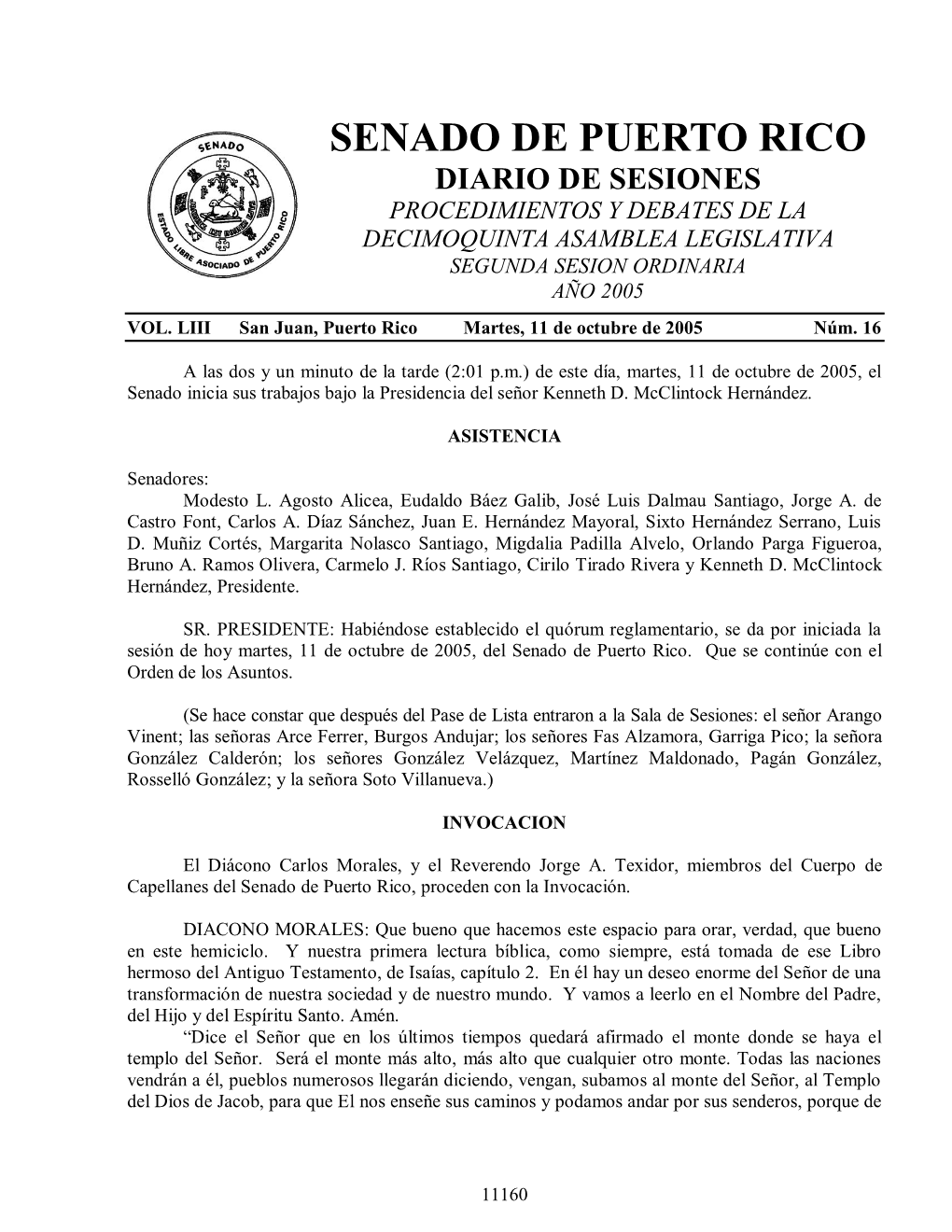 Senado De Puerto Rico Diario De Sesiones Procedimientos Y Debates De La Decimoquinta Asamblea Legislativa Segunda Sesion Ordinaria Año 2005 Vol