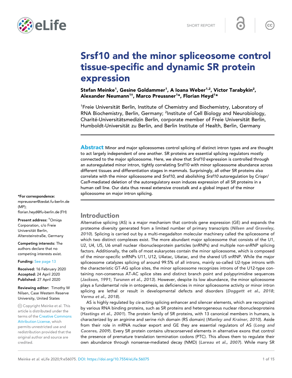 Srsf10 and the Minor Spliceosome Control Tissue-Specific and Dynamic