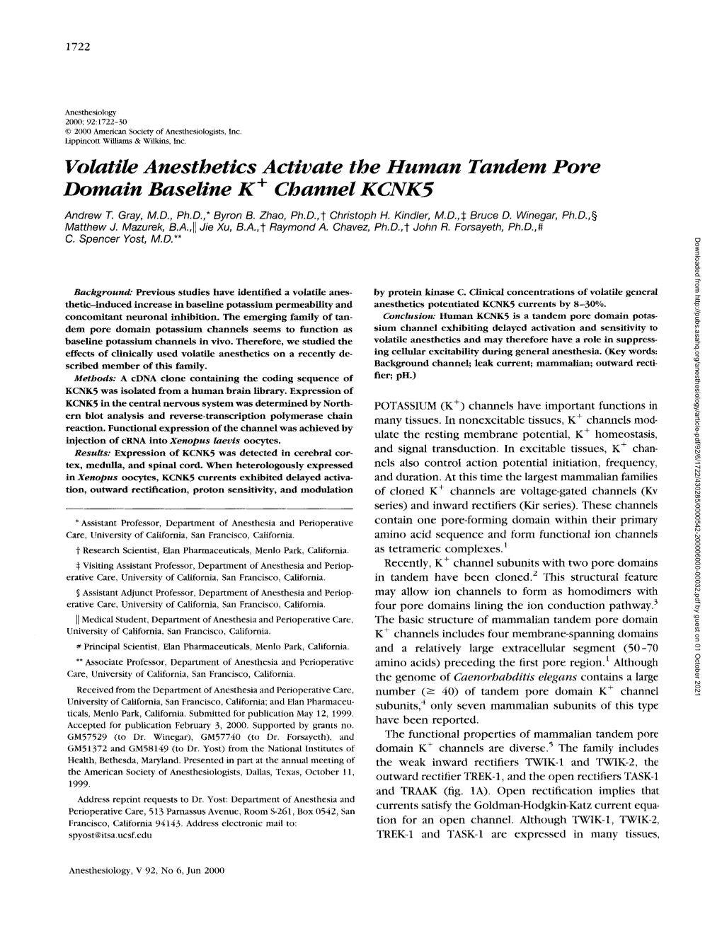 Volatile Anesthetics Activate the Human Tandem Pore Domain Baseline K+ Channel KCNK5 Andrew T