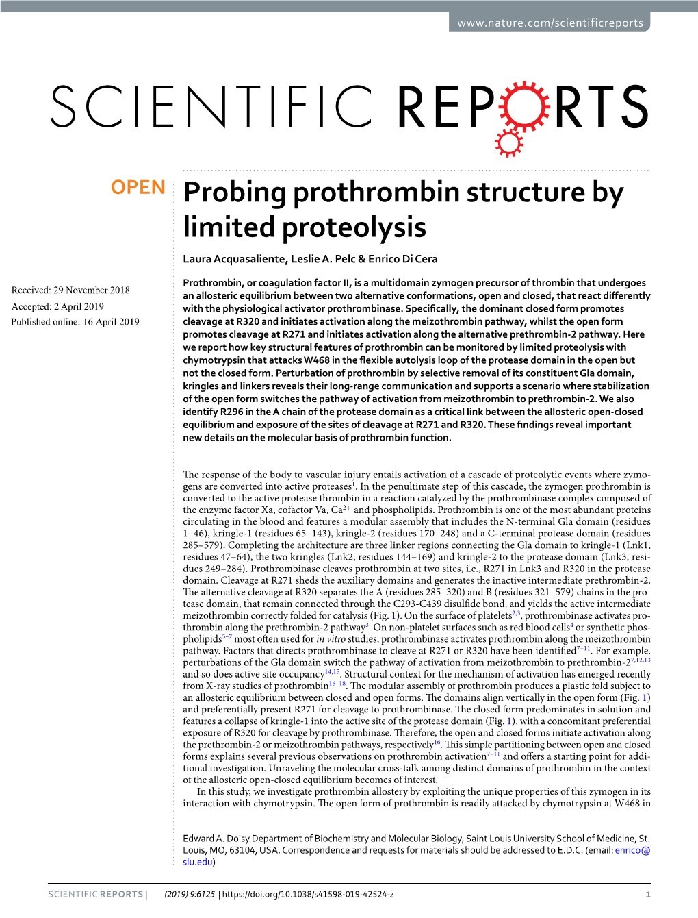 Probing Prothrombin Structure by Limited Proteolysis Laura Acquasaliente, Leslie A