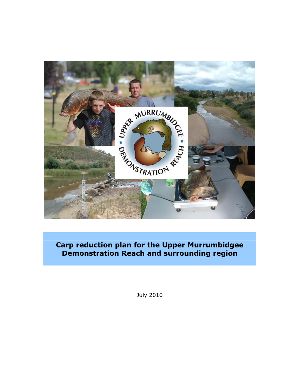 Carp Reduction Plan for the Upper Murrumbidgee Demonstration Reach and Surrounding Region