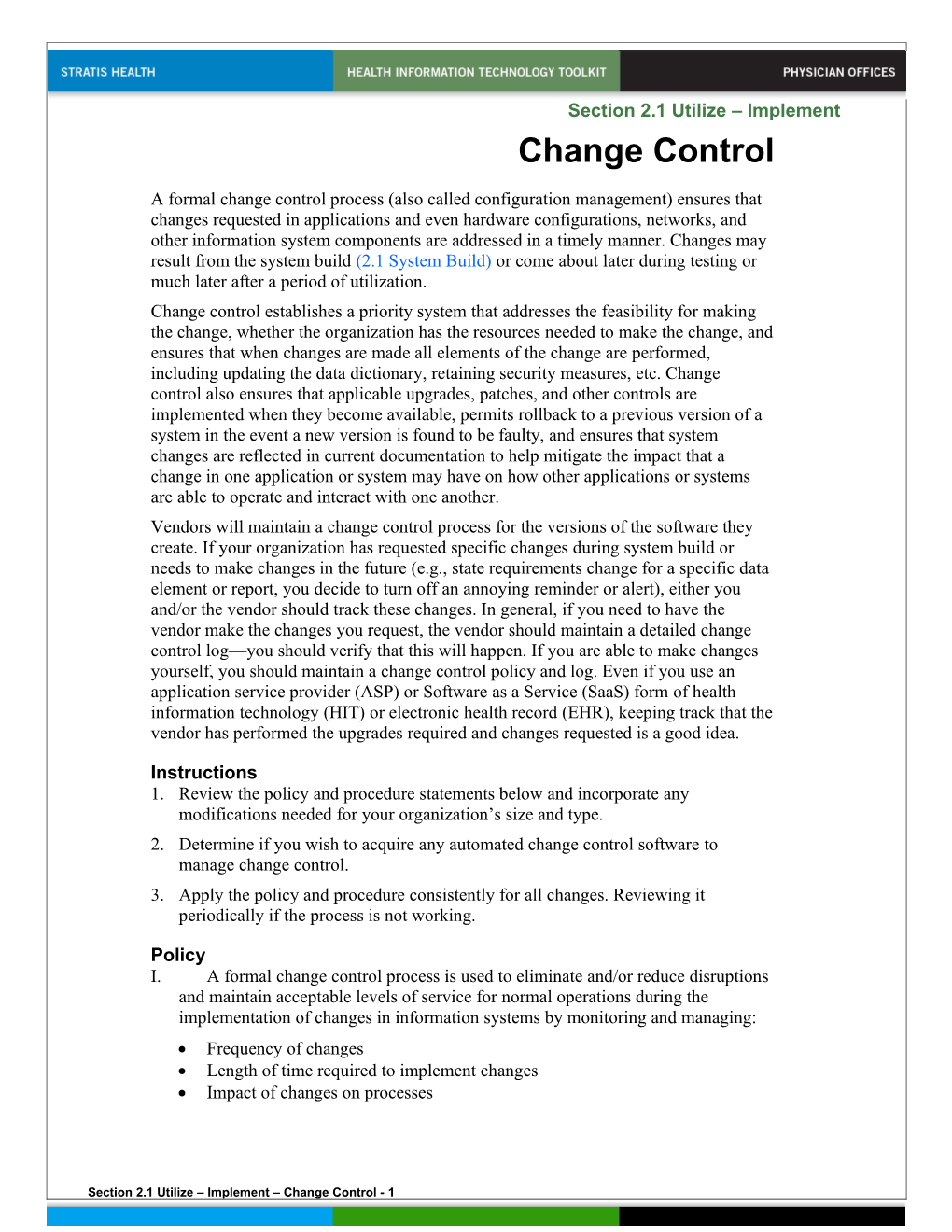 Section 2.1 Utilize Implement Change Control - 1