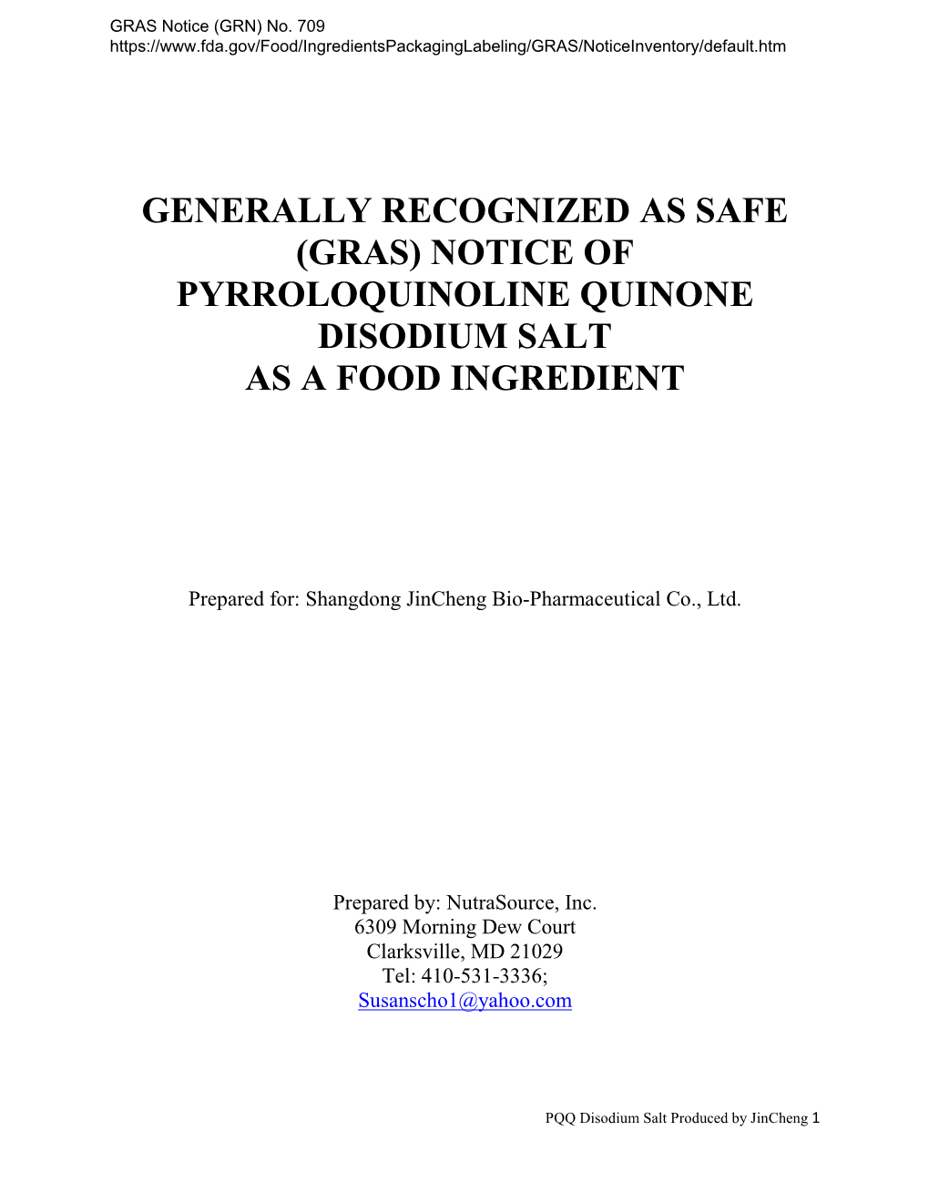 GRAS Notice 709, Pyrroloquinoline Quinone Disodium Salt