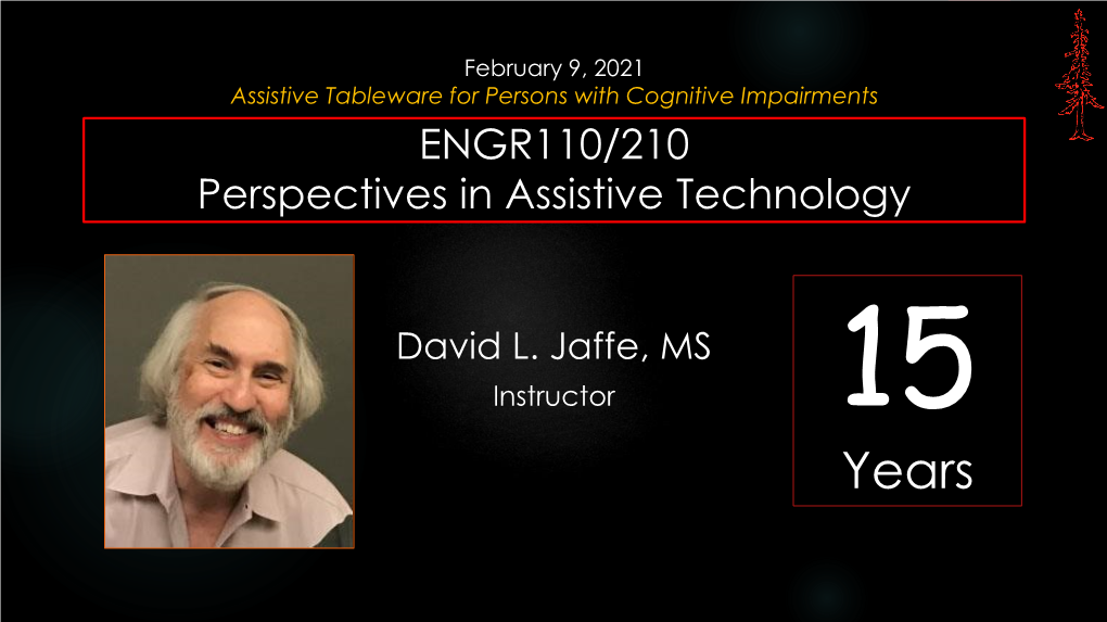 ENGR110/210 Perspectives in Assistive Technology
