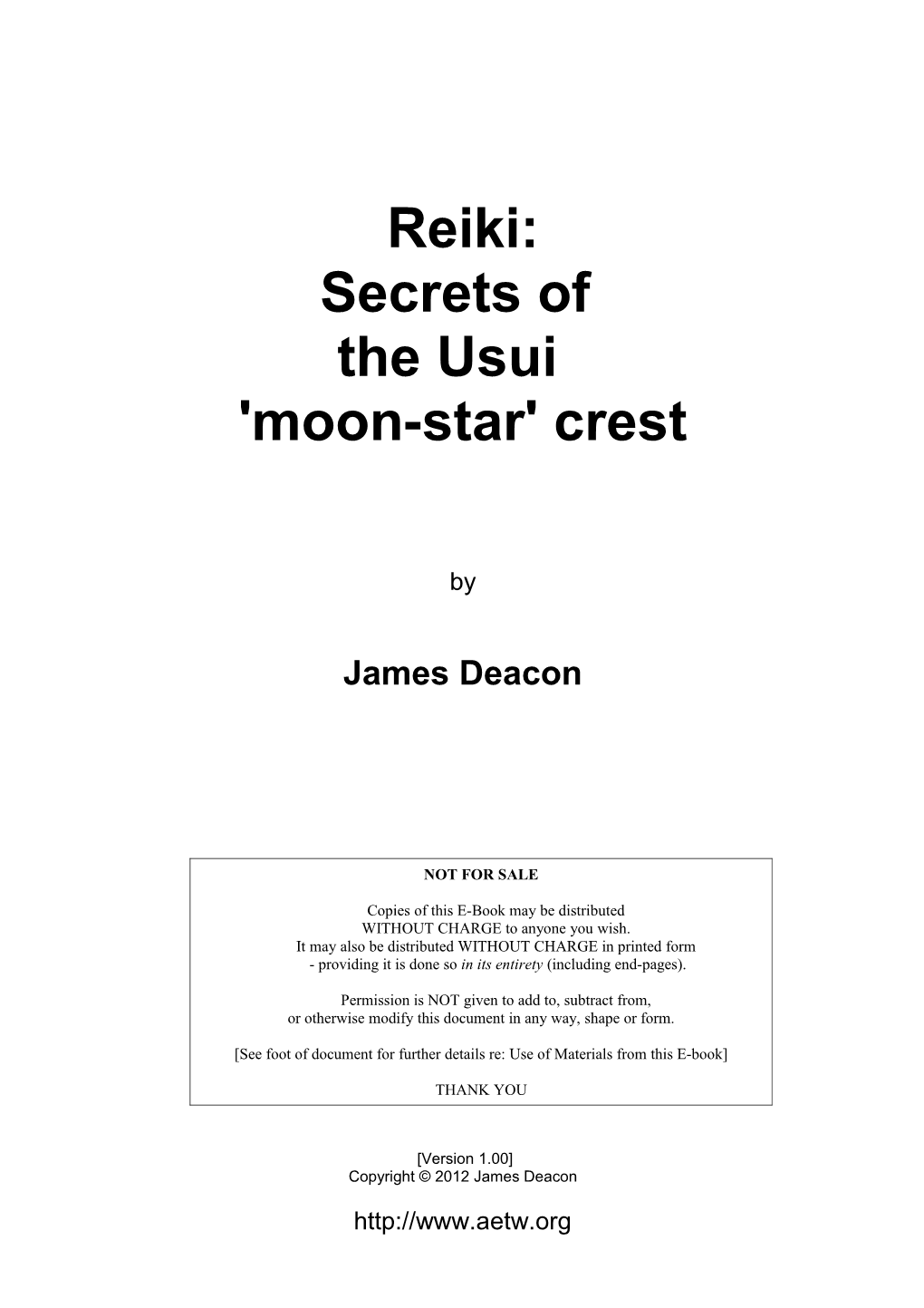 Reiki: Secrets of the Usui 'Moon-Star' Crest