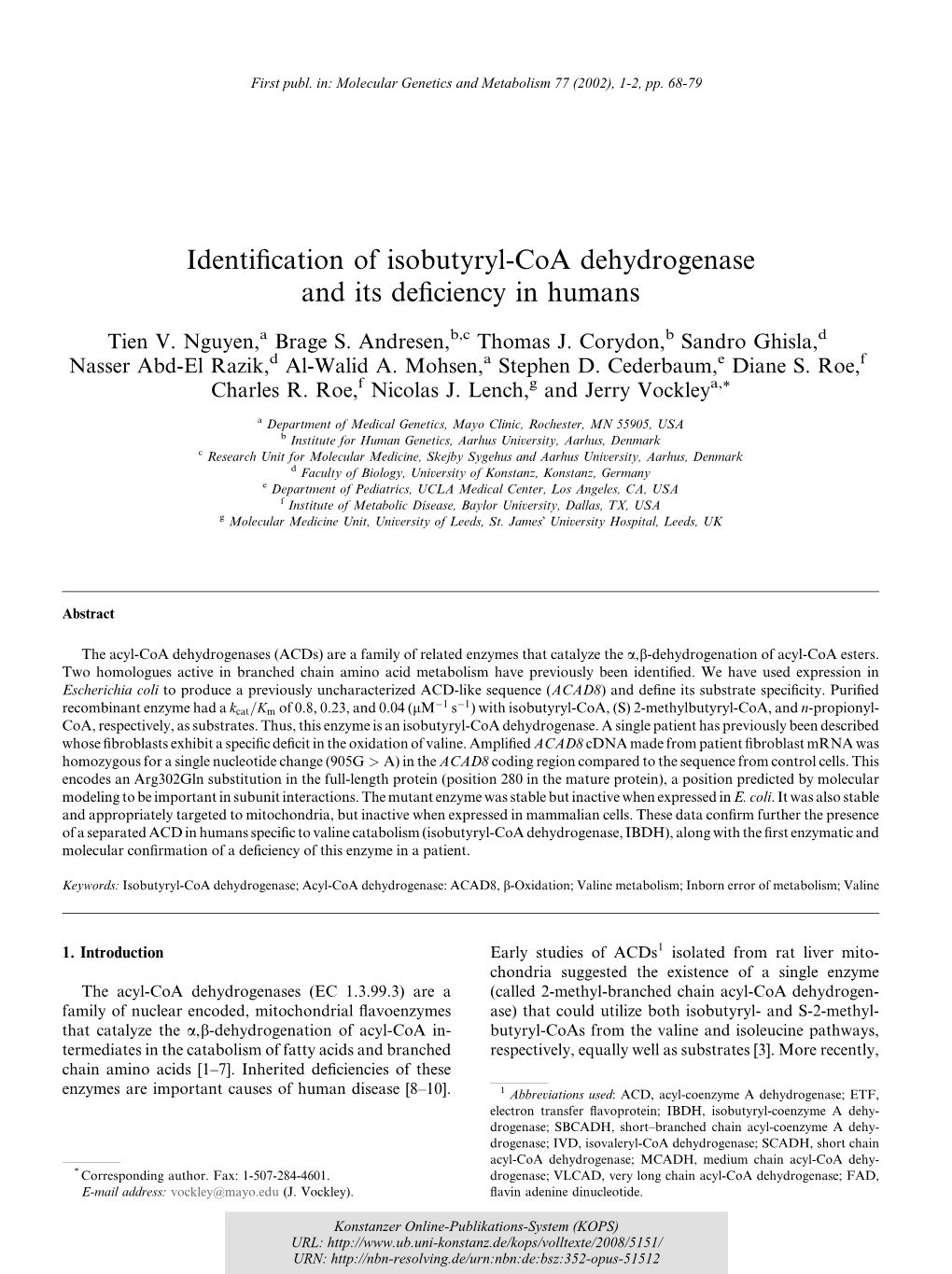 Identification of Isobutyryl-Coa Dehydrogenase and Its Deficiency