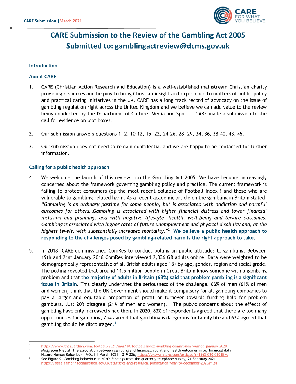 CARE Submission to the Review of the Gambling Act 2005 Submitted To: Gamblingactreview@Dcms.Gov.Uk