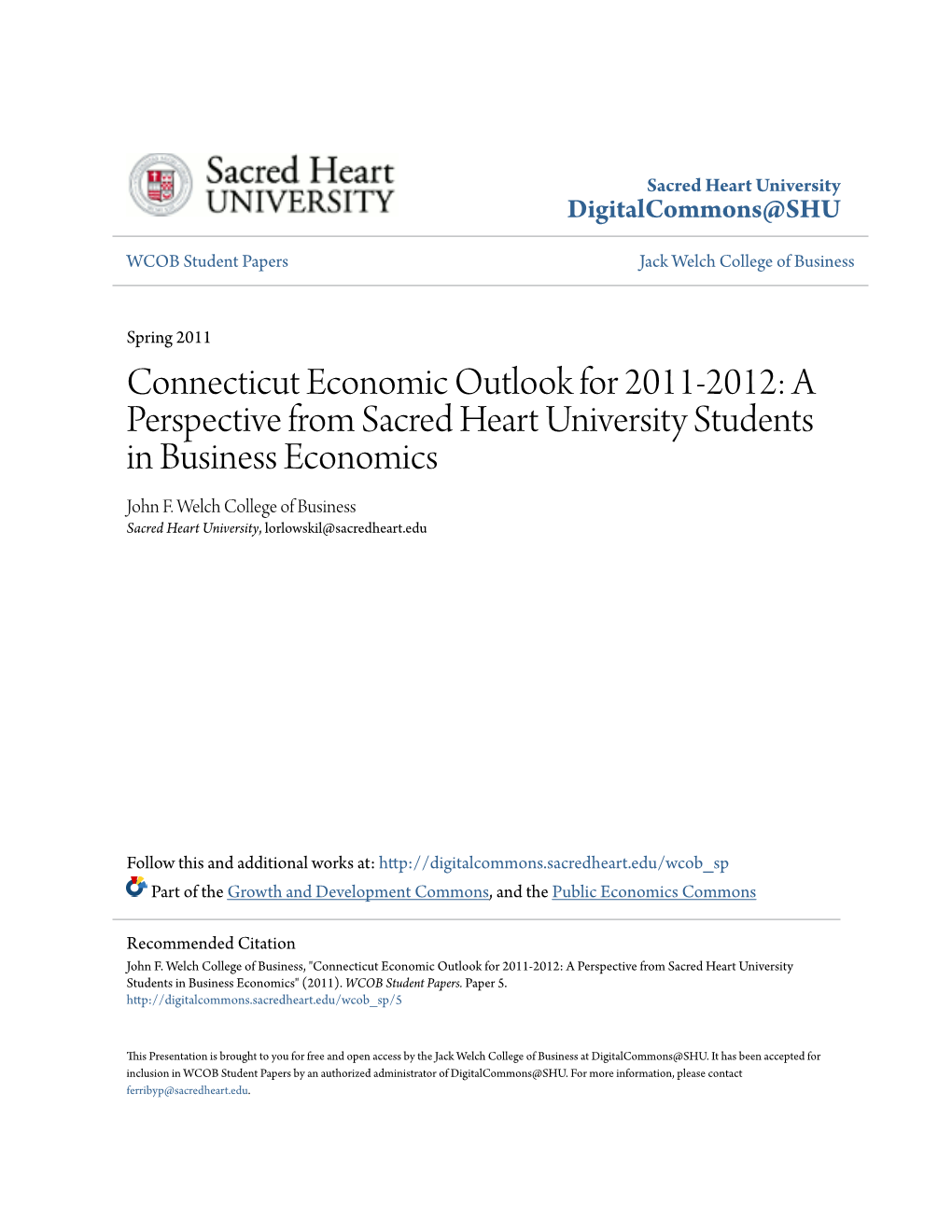 Connecticut Economic Outlook for 2011-2012: a Perspective from Sacred Heart University Students in Business Economics John F