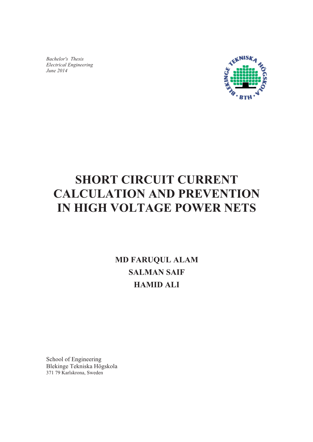 Short Circuit Current Calculation and Prevention in High Voltage Power Nets