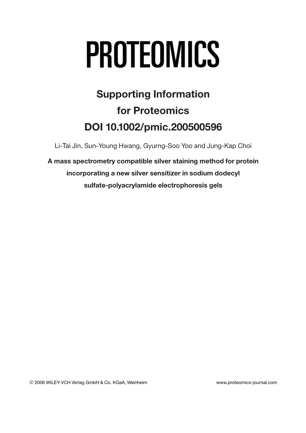 Supporting Information for Proteomics DOI 10.1002/Pmic.200500596