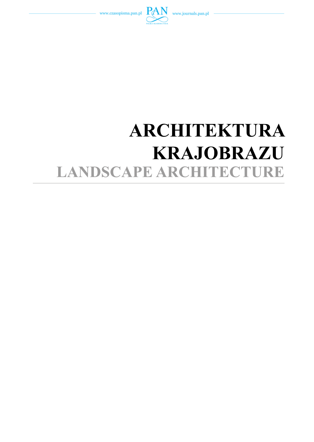 The Quality of the Landscape Architecture As a Result Of