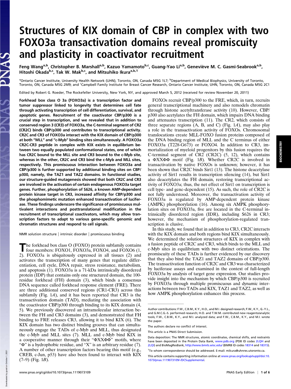 Structures of KIX Domain of CBP in Complex with Two Foxo3a Transactivation Domains Reveal Promiscuity and Plasticity in Coactivator Recruitment