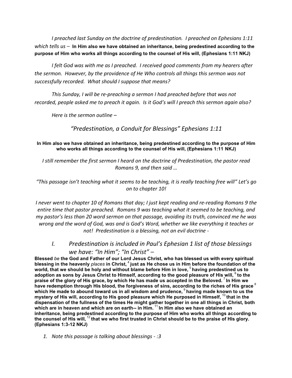 “Predestination, a Conduit for Blessings” Ephesians 1:11 I. Predestination Is Included in Paul's Ephesian 1 List of Those