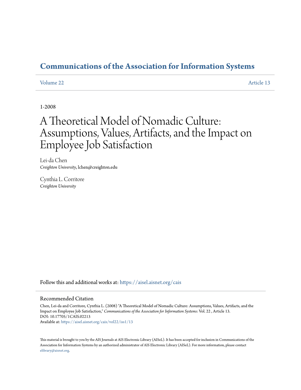 Assumptions, Values, Artifacts, and the Impact on Employee Job Satisfaction Lei-Da Chen Creighton University, Lchen@Creighton.Edu