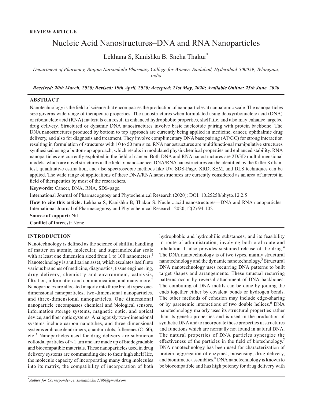 Nucleic Acid Nanostructures–DNA and RNA Nanoparticles Lekhana S, Kanishka B, Sneha Thakur*