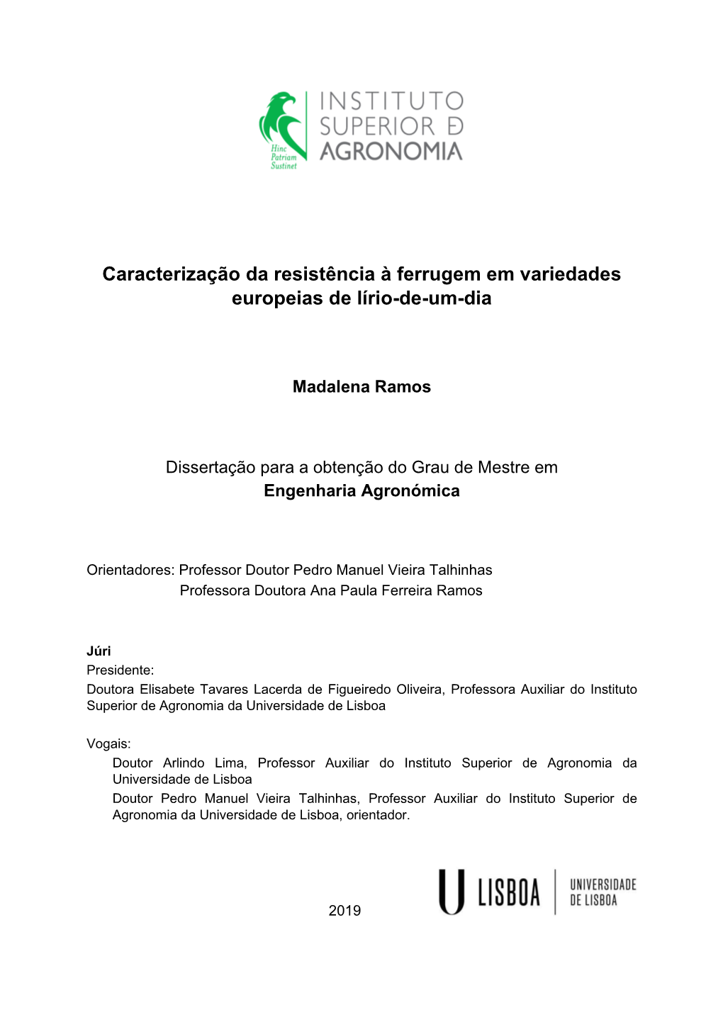 Caracterização Da Resistência À Ferrugem Em Variedades Europeias De Lírio-De-Um-Dia